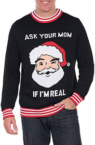 Men's Ask Your Mom If I'm Real Ugly Christmas Sweater - Funny Santa Sweater: Small