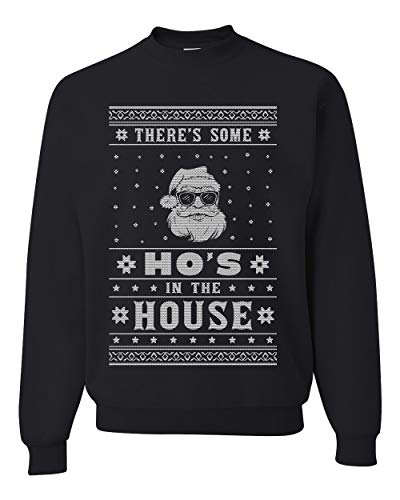 Theres Some Hos in the House Santa Ugly Christmas Sweater Unisex Crewneck Graphic Sweatshirt, Black, X-Large